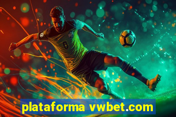 plataforma vwbet.com